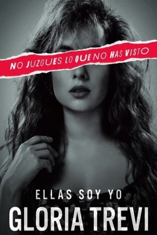 Gloria Trevi: Ellas soy yo Online • Całe odcinki